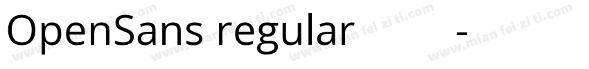 OpenSans regular字体下载字体转换
